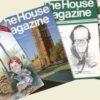The House Opinion Article | A History Of The House Magazine